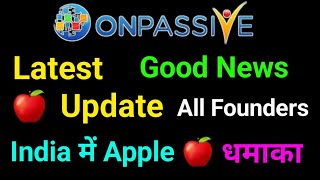 onpassive New Update Today  | onpassive New Update  | onpassive  | onpassive latest update today