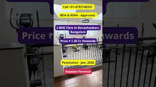 Gopalan Florenza |☎+91-8792740337 | 2 BHK Flats In Banashankari Bangalore @ 1.30 Cr onwards