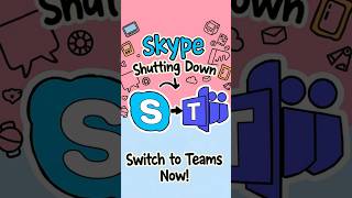 🚨 Skype is Shutting Down: How to Move to Teams! #shorts