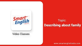 Smart English/Speaking Skills/Describing About Family