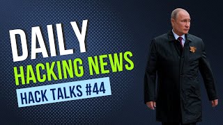 Hack Talks #44 | ukraine cyber attack, intel chip security, US FTC statement, UK cyber education