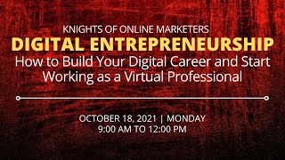 Digital Entrepreneurship: How to Build Your Digital Career and Start Working Online