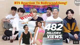 BTS reaction to bollywood song_Hua Hain Aaj Pehli Baar song_||BTS reaction to Indian songs_BTS 2020|