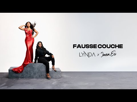 LYNDA x IMEN ES  "Fausse Couche"