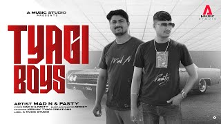 TYAGI BOYS - MAD-N X @FASTY511  | SPIDEY | OFFICIAL VIDEO | NEW TYAGI SONG 2025