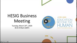 2020 Virtual CIES HESIG Business Meeting Zoom