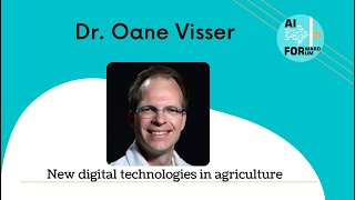 New digital technologies in agriculture | Dr. Oane Visser | AI Forward Forum