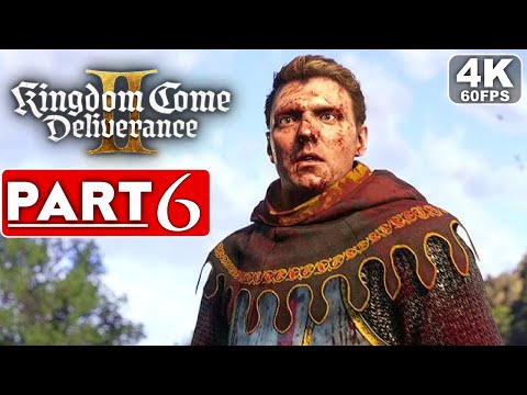 KINGDOM COME DELIVERANCE 2 Gameplay Walkthrough Part 6 FULL GAME [4K 60FPS PC ULTRA] - No Commentary