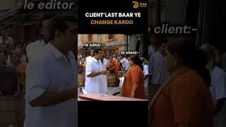 CLIENT: "Last baar ye change kar do..." | Editor vs Client situation 😄