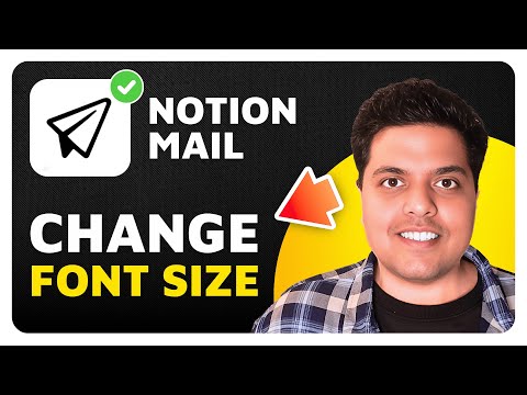How To Change Font Size in Notion Mail (Quick Guide)