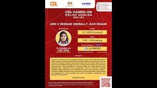 [LIVE] CDL Hands-On KL (Siri 201) — Gen Z dengan Genially, Kan Ngam!
