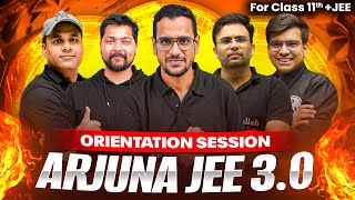 Live Orientation of ARJUNA JEE 3.0 || Class 11th + JEE🔥 || PhysicsWallah