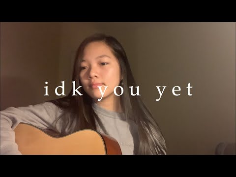idk you yet by alexander 23 (guitar cover)