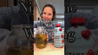 Nighttime Milk Weaning Part 2