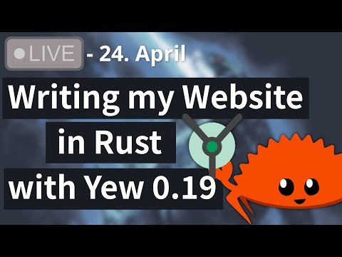 Change the language & theme of my site | Live Web Dev with Rust and Yew