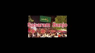 muharram Banjo  sasaram  #muharram #imamhussain #karbala #hussain #karbala #ali #banjo #sasaram