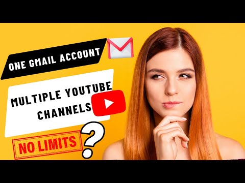 How To Create Multiple YouTube Channels Under One Email Account
