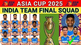 Asia Cup 2025 | India Squad for Asia Cup 2025 | India Team Players List for Asia Cup 2025