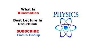 What is Kinematics?