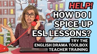 The English Drama Toolbox: Fun Ways to Spice Up ESL Lessons!