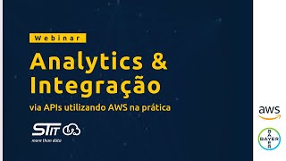 ST IT Cloud - AWS na prática Analytics & Integração via API´s