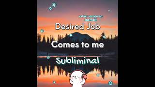 Desired Job #sublimnal #dreamjobopportunity #results