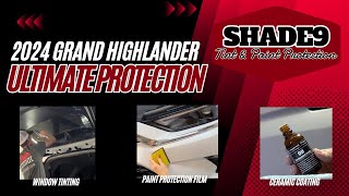 2024 Grand Highlander: Paint Protection Film, Ceramic Coating, and Window Tinting