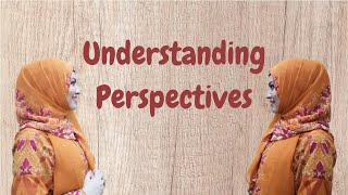 How To Understand Different Perspectives