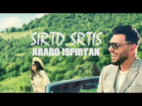 Arabo Ispiryan - Sirtd Srtis // Արաբո Իսպիրյան - Սիրտդ սրտիս