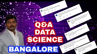 Q&A On DATA SCIENCE INSTITUTE IN BANGLORE #datascience #dataanalytics #bestinstitutes