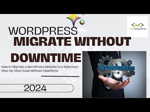 How to Migrate a WordPress Website to a New Host – Step-by-Step Guide Without Downtime