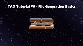 TAO Tutorial #6 - File Generation - Basics