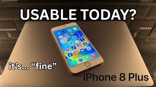 The iPhone 8 Plus Experience in 2025
