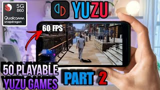 50 MORE PLAYABLE GAMES ON NINTENDO SWITCH EMULATOR ANDROID YUZU - SUDACHI - UZUY - NYUSHU - ZIUNX