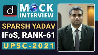 IFoS Topper Sparsh Yadav, Rank - 61 (UPSC IFoS 2021) | Mock Interview | Drishti IAS English