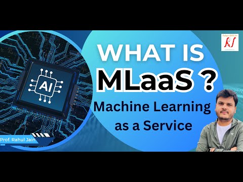 What is MLaaS? | Machine Learning as a Service