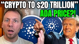 CARDANO ADA - "CRYPTO TO $20 TRILLION"?!! WHAT WILL ADA PRICE BE?