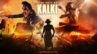 KALKI x RRR (Extended Version) | The Wait of KALKI | @SunixThakor | Theme Mashup