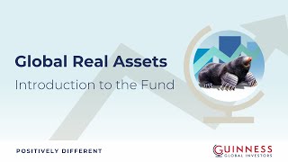 Global Real Assets - Introduction to the Fund