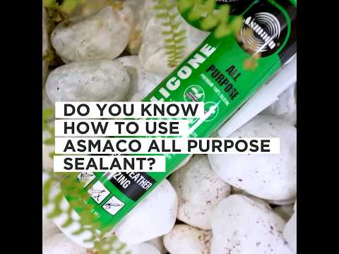 Do you know how to use Asmaco All-Purpose Sealant?