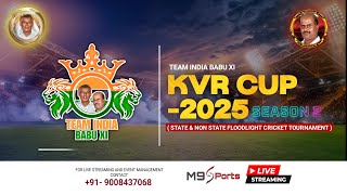 || TEAM INDIA BABU X1 PRESENTS | KVR CUP-2025 | SEASON-02 | STATE LEVEL CRICKET TOURNMENT | DAY-03 |