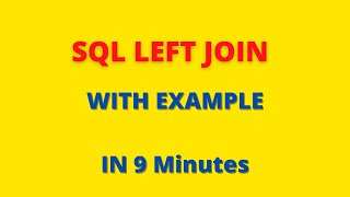 What is SQL Left Join | With Example