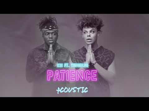 KSI – Patience (feat. YUNGBLUD) (Acoustic) [Official Audio]