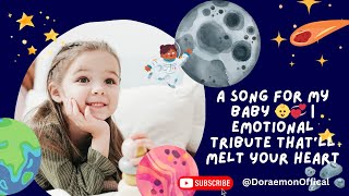 A Song for My Baby 👶💞 | Emotional Tribute That’ll Melt Your Heart