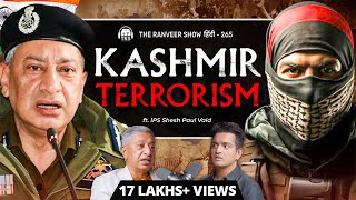 Brutal Terrorism Stories by REAL LIFE SINGHAM - IPS Shesh P Vaid’s Intense Kashmir Stories | TRS