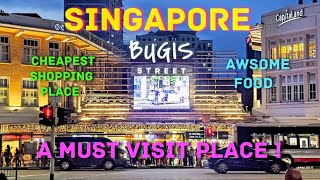 Explore Singapore’s Bugis Street | Shopping, Food & Nightlife Guide