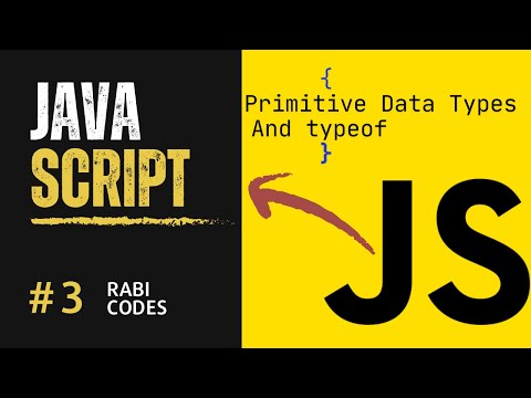 Primitive Data Types in JavaScript | JavaScript Tutorial #3 | Rabi Codes