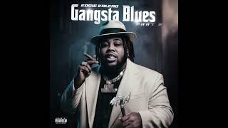 Eddie Valero ft BigWalkDog - Flawless Gang (Official Audio) [from Gangsta Blues 2 ]