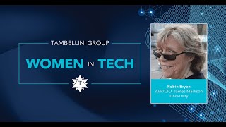 Women in Tech: Robin Bryan, CIO, James Madison University