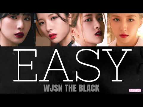 【 カナルビ / 日本語字幕 / 歌詞 】Easy - WJSN THE BLACK (우주소녀 더 블랙)